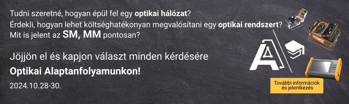 Optikai Hálózatszerelés tanfolyam